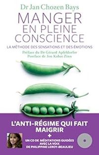 Couverture du livre Manger en plein conscience - Gerard Apfeldorfer - Jan Chozen Bays