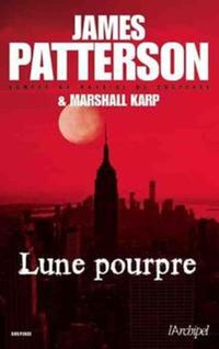 James Patterson - Lune pourpre