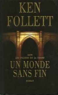 Couverture du livre UN MONDE SANS FIN 3 - Ken Follett