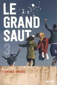 Florence Hinckel - Le grand saut