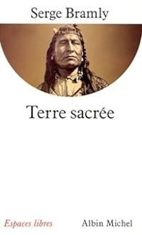 Couverture du livre Terre sacrée  - Serge Bramly