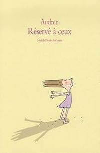 Couverture du livre Réservé à ceux - Audren 