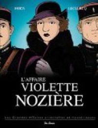 Couverture du livre L'affaire Violette Nozière - Frank Leclercq - Julien Derouet - Caroline Allart