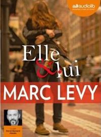 Marc Levy - Elle et lui: Livre audio 1 CD MP3