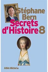 Stephane Bern - Secrets d'Histoire