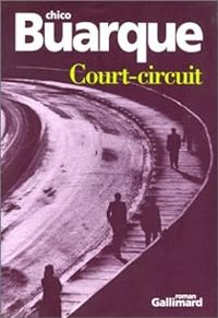 Couverture du livre Court-circuit - Chico Buarque