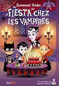 Couverture du livre Fiesta chez les vampires - Emmanuel Tredez