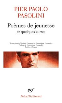 Couverture du livre Poèmes de jeunesse et quelques autres - Pier Paolo Pasolini