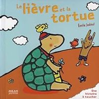 Couverture du livre Le lièvre et la tortue - Emile Jadoul