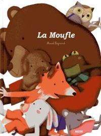 Couverture du livre La moufle - Maud Legrand - Sophie De Mullenheim