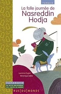 Laurence Fugier - La folle journée de Nasreddin Hodja 