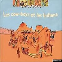 Jean Michel Billioud - Les Cow-Boys et les Indiens