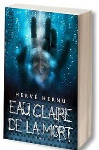 Couverture du livre Eau claire de la mort - Herve Hernu