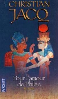 Couverture du livre Pour l'amour de Philae - Christian Jacq