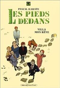 Couverture du livre Villa Mon rêve - Pascal Rabate