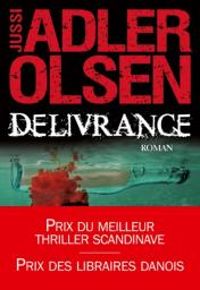 Couverture du livre Délivrance : La troisième enquête du département V - Jussi Adler Olsen