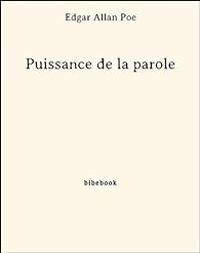 Couverture du livre Puissance de la parole - Edgar Allan Poe