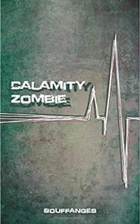 Couverture du livre Calamity Zombie - Bouffanges 