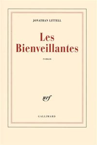 Couverture du livre Les Bienveillantes  - Jonathan Littell