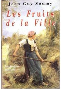 Couverture du livre Les moissons délaissées - Jean Guy Soumy