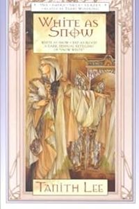 Couverture du livre White as Snow - Tanith Lee