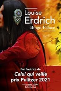 Louise Erdrich - Bingo Palace