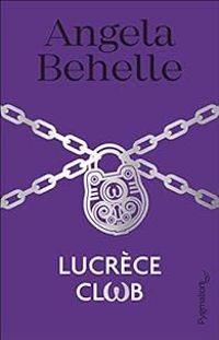 Angela Behelle - Lucrèce club