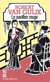 Robert Van Gulik - Le pavillon rouge