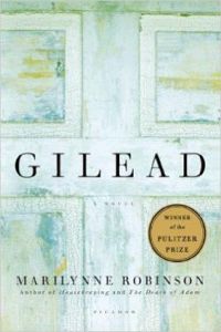 Marilynne Robinson - Gilead