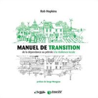 Rob Hopkins - Manuel de transition