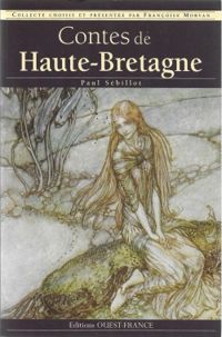 Paul Sebillot - Contes de Haute-Bretagne