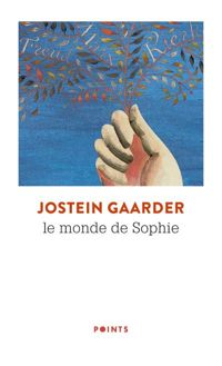 Jostein Gaarder - Le monde de Sophie