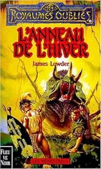 Couverture du livre L'anneau de l'hiver - James Lowder