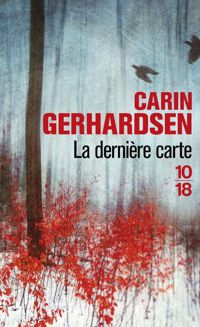 Carin Gerhardsen - La dernière carte