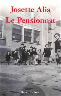 Josette Alia - Le pensionnat