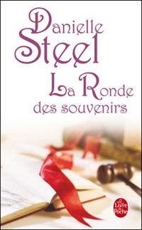 Couverture du livre La Ronde des souvenirs - Danielle Steel