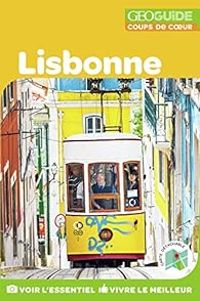 Couverture du livre Géo Guide : Lisbonne - Guide Gallimard