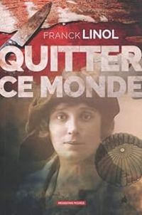 Couverture du livre Quitter ce monde - Franck Linol