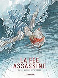 Couverture du livre La fée assassine - Olivier Grenson