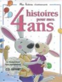 Couverture du livre 4 histoires pour mes 4 ans - Karine Marie Amiot - Quentin Greban - Claire Renaud - Marie Quentrec - Marie Ange Richermo