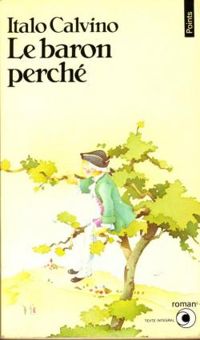 Couverture du livre Le baron perché - Italo Calvino