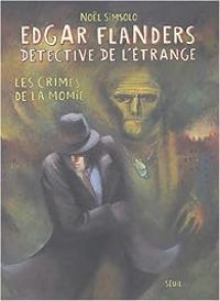 Couverture du livre Le Crime de la momie - Nol Simsolo