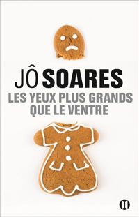 Jô Soares - Les yeux plus grands que le ventre