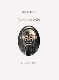 Galle Josse - De vives voix