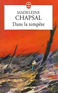 Couverture du livre Dans la tempête - Madeleine Chapsal