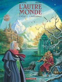 Couverture du livre L'autre monde : intégrale cycle 1 - Rodolphe 