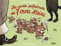 Emile Bravo - Les contes palpitants des 7 ours nains