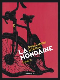 Zidrou - Jordi Lafebre(Illustrations) - Mondaine (La)