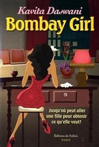 Couverture du livre Bombay girl - Kavita Daswani