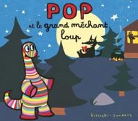 Pierrick Bisinski - Pop et le grand méchant loup